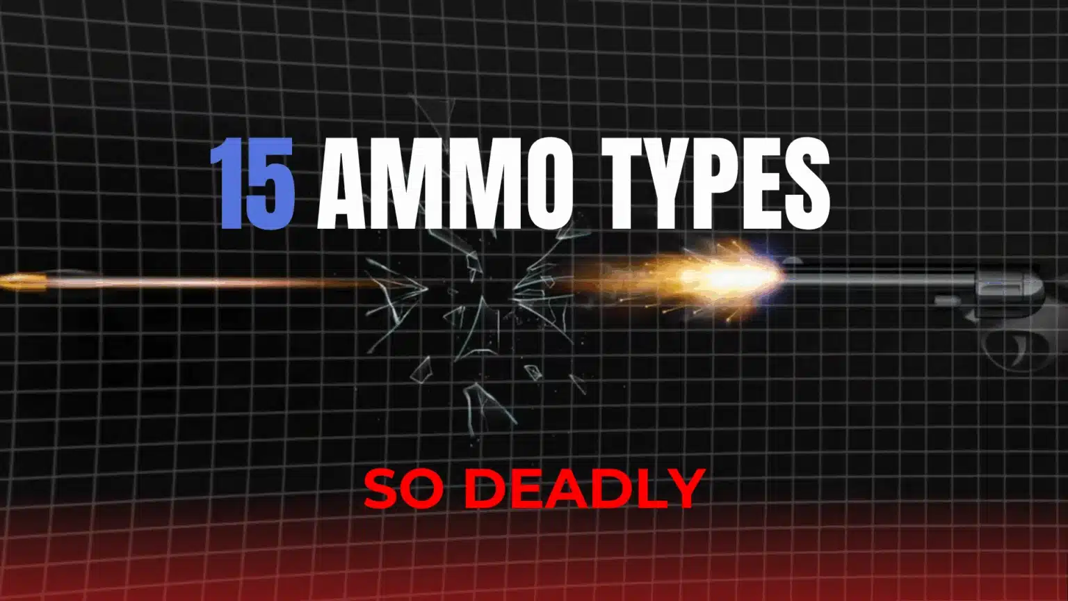 15 Ammo Types